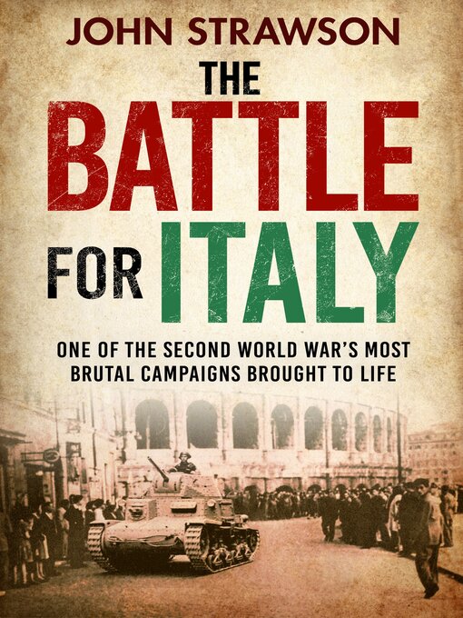 Title details for The Battle for Italy by John Strawson - Available